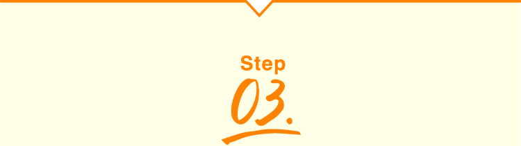 Step 03.